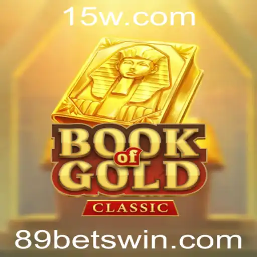 Explorando o Fascinante Mundo de BookOfGoldClassic e a Chave para o Sucesso com 89bet