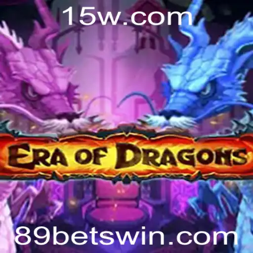 EraOfDragons: Descubra o Universo Épico do Novo Jogo com 89bet